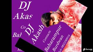 JHOOM BARABAR JHOOM Mix By Dj Akash Baharampur Burdwan [upl. by Annaohj]