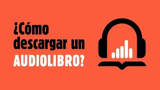 ¿Cómo descargar un AUDIOLIBRO 🎧 [upl. by Haldan]