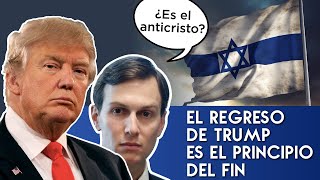 El regreso de DONALD TRUMP y la llegada del MESÍAS [upl. by Bullis]