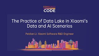 The Practice of Data Lake in Xiaomis Data and AI Scenarios [upl. by Anirt]