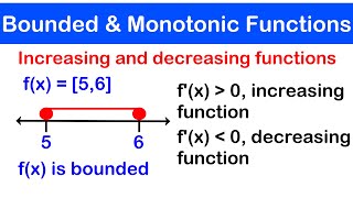 🔶11  Boundedness and Monotonicity of a Functions  Increasing and Decreasing Function [upl. by Nahsed]