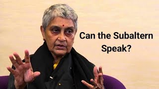 Gayatri Spivak’s “Can the Subaltern Speak” [upl. by Bunni]