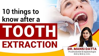 10 things to Know After a Tooth Extraction  Dr Mansi Datta [upl. by Moreville]