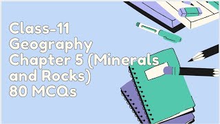 Class 11 Geography Chapter 5 Minerals and Rocks MCQs [upl. by Chemash]