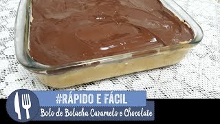 BOLO DE BOLACHA RÁPIDO E FÁCIL  Caramelo e Chocolate [upl. by Fahland]