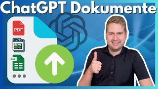 ChatGPT Dokumente hochladen 📄🚀 So einfach gehts [upl. by Cuda132]