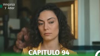 Venganza y Amor Capitulo 94  Doblado En Español  Review [upl. by Iaw330]