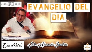 🛑✝️EVANGELIO DEL DIA 27 de Octubre quotSOMOS ADORADORES DE MI AMADO evangeliodehoy🛑✝️ [upl. by Arenahs]