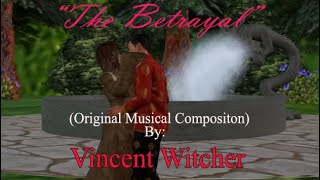 quotThe Betrayalquot Original Musical Compositions [upl. by Sellig]