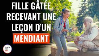 Fille Gâtée Recevant Une Leçon D’Un Mendiant  DramatizeMeEspanol [upl. by Sutit]