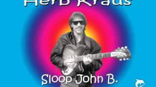 Herb Kraus plays Sloop John B [upl. by Smoht]