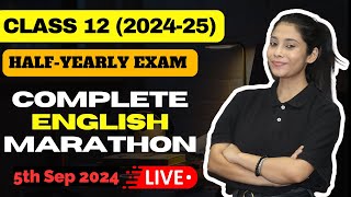 Class 12 Marathon  Complete English Revision  Most Imp Questions 202425  CBSE Boards 202425 [upl. by Wier]