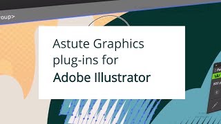 Astute Graphics plugins for Illustrator [upl. by Timothee]