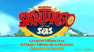 AUDIO Santiago de los Mares  Greatest Villain Ever Español de España 1080p [upl. by Ainoek]