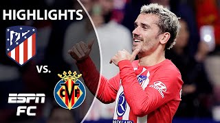 Atletico Madrid vs Villarreal  LALIGA Highlights  ESPN FC [upl. by Adall]