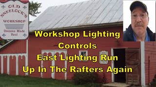 Workshop Lighting East Lights Up In The Rafters [upl. by Toh933]