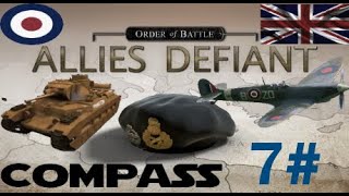 Order of Battle Allies Defiant Compass 7 [upl. by Merchant]