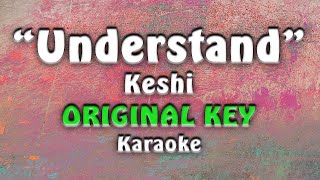 Keshi  UNDERSTAND Karaoke [upl. by Engen]