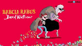 David Walliams quotBabcia rabuśquot  audiobook [upl. by Anek554]