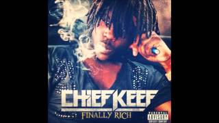 Chief Keef Finally Rich Intro [upl. by Anyela]