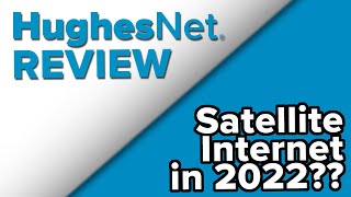 HughesNet 2022 Review  NextGeneration Satellite Internet  HughesNet Gen5 [upl. by Pip]