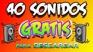 SONIDOS GRATUITOS 🔈  40 efectos de sonido para descargar 📥 [upl. by Layor]