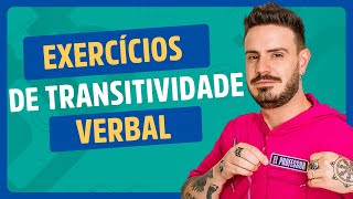 EXERCÍCIOS SOBRE TRANSITIVIDADE VERBAL auladeportuguês [upl. by Lemor]