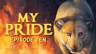 My Pride Episode Ten [upl. by Eralcyram]