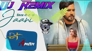 Likh Dega Ke Jaani Dj Remix Song  Dj Aman Blaster  Likh Dega Ke Jaani Haryanvi Song [upl. by Ailimac234]