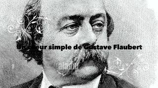 Un coeur simple de Gustave Flaubert [upl. by Spark164]