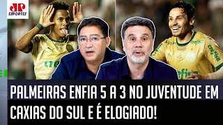 quotNÃO É QUALQUER TIME QUE FAZ ISSO Esse 5 a 3 do Palmeiras MOSTROU quequot  JOGAÇO CONTRA JUVENTUDE [upl. by Ihsar]