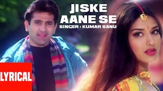 Jiske Aane Se Lyrical Video  Diljale  Kumar Sanu  Anu Malik  Ajay Devgn Sonali Bendre [upl. by Janerich]