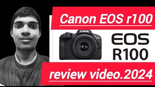 CANON EOS R100 review video 2024camera [upl. by Merrilee]