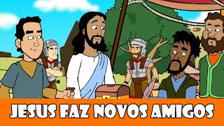 DESENHOS BÍBLICOS  JESUS FAZ NOVOS AMIGOS [upl. by Aneehsal]