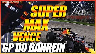 RED BULL E MAX VERSTAPPEN CONFIRMAM FAVORITISMO E VENCEM GP DO BAHREIN F1 2023 [upl. by Akym616]