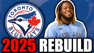 Rebuilding the Toronto Blue Jays for 2025 [upl. by Friedlander]