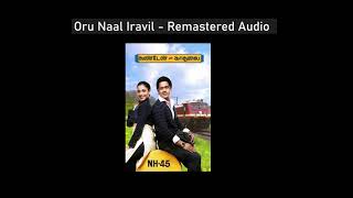 Oru Naal Iravil  Kanden Kadhalai  Tamil HD Bass Songs [upl. by Postman438]