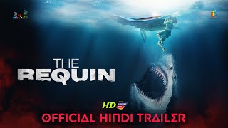 The Requin 2024 Official Hindi Trailer  Arban Studios  LionsgatePlay  The Requin Hindi Movie [upl. by Choong406]