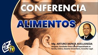 ❱❱❱ CONFERENCIA DERECHO DE ALIMENTOS Mg Arturo Zapata Avellaneda [upl. by Yrrac]