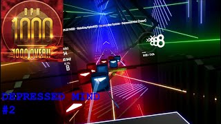 1000BPM Beat Saber  Depressed mind 2 [upl. by Zsamot]