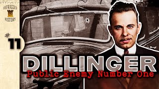 Dillinger Ep 11  Public Enemy Number One johndillinger [upl. by Bel873]