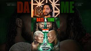 🇮🇳 WWE WrestleMania 40 date and time in India wwe wrestlemania romanreigns [upl. by Nareht]