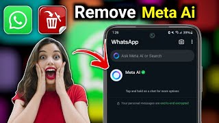 How To Remove Meta Ai on WhatsApp  Android and iPhone Delete Meta Ai in WhatsApp  Hide Al Button [upl. by Martinsen]