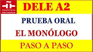 NUEVO DELE A2 PRUEBA ORAL EL MONOLOGO [upl. by Hsakiv]