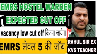 EMRS HOSTEL WARDEN EXPECTED CUT OFF 2023 BY RAHUL SIR EX KV TEACHER emrscutoff emrshostelward [upl. by Heyman]