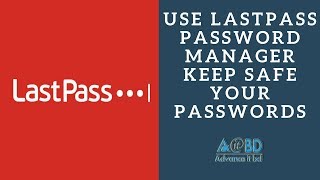 How to Use LastPass Password Manager LastPass Tutorial in Bangla 2018 [upl. by Boycie]