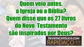 Quem disse que os 27 livros do Novo Testamento são inspirados A Bíblia ou a Igreja [upl. by Wightman579]