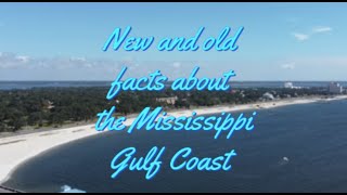 Biloxi New and Old Facts about the Mississippi Gulf Coast [upl. by Ecinna]