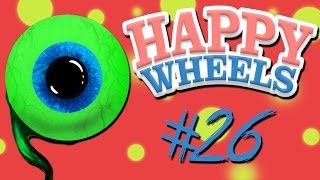 Happy Wheels  Part 26  WORST BIRTHDAY EVER [upl. by Bassett]