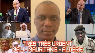 Sékou Tounkara  Très très urgent Mali Mauritanie et Algérie [upl. by Nyliac]